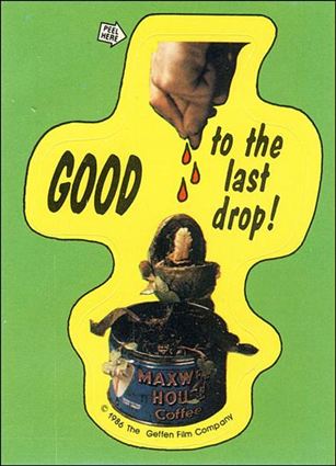 Little Shop of Horrors (Movie) (Base Set) card 28 Good to the Last Drop!