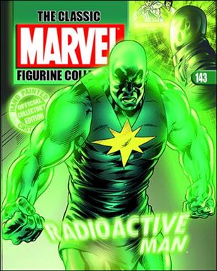 Classic Marvel Figurine Collection (UK) issue 143 Radioactive Man