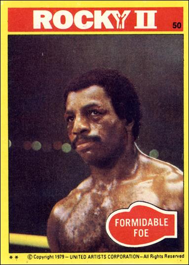 Rocky II (Base Set) card 50 Formidable Foe