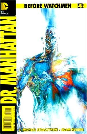Before Watchmen: Dr. Manhattan issue 4-D Bill Sienkiewicz 1:25 Cover
