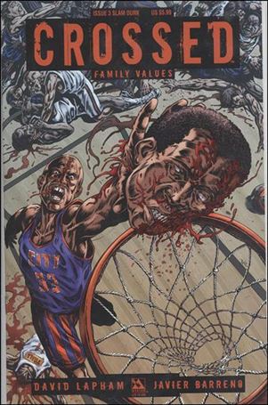 Crossed: Family Values issue 3-H Slam Dunk Cover 1/850