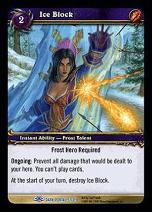 World of Warcraft: Through the Dark Portal (Base Set) card 51 Ice Block