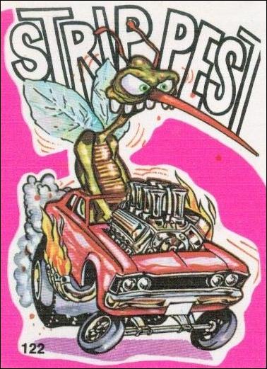 Fantastic Odd Rods: Series 1 (Base Set) card 122 Strip Pest