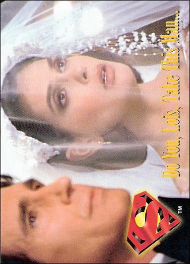 Lois and Clark: The New Adventures of Superman (Base Set) card 77 Do You, Lois, Take This Man...
