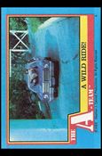A-Team (Base Set) card 3 A Wild Ride!