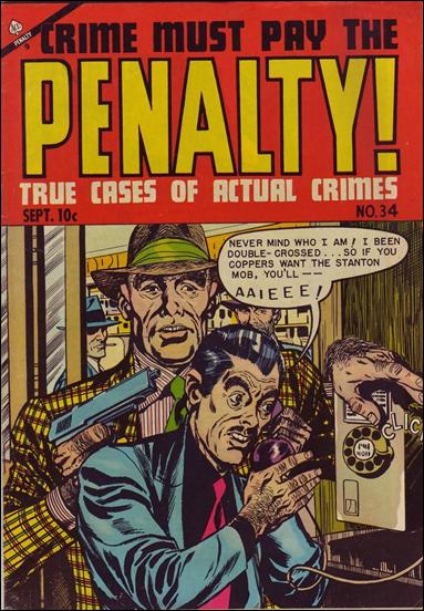 Crime Must Pay the Penalty issue 34