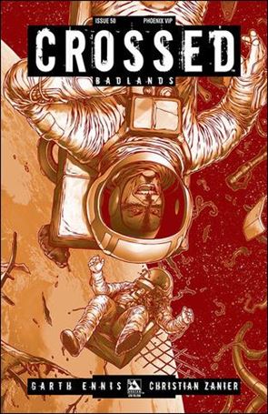 Crossed: Badlands issue 50-S Phoenix VIP Cover 1/250