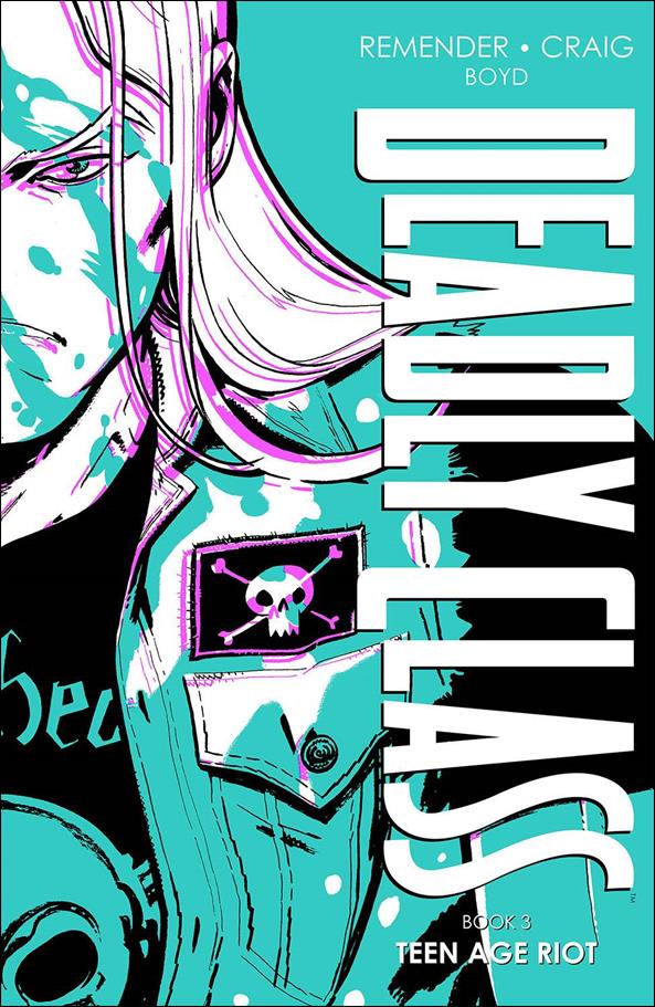 Deadly Class issue 3 Teen Age Riot