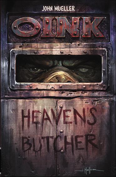 Oink: Heaven's Butcher (2015) issue nn