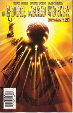 Good, the Bad and the Ugly issue 5 Dennis Calero Cover