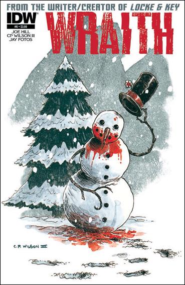 Wraith (2013) issue 6 Charles P. Wilson III Cover