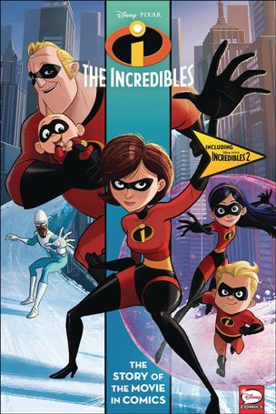 Disney PIxar The Incredibles: The Story of the Movie in Comics Cover Image 1