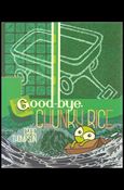 Good-Bye, Chunky Rice Cover Image 1