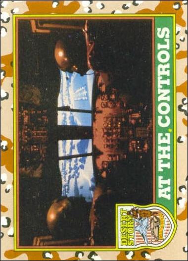 Desert Storm: Series 1 (Base Set) card 65 At the Controls