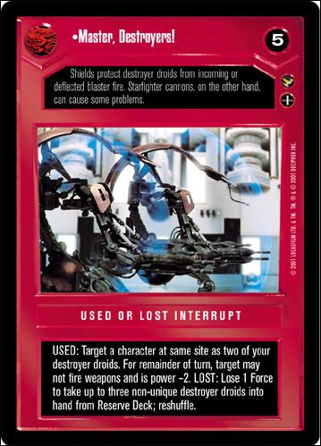 Star Wars: Theed Palace Limited (Base Set) card 42 Master, Destroyers!