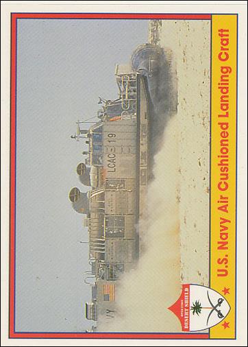Operation Desert Shield (Base Set) card 33 U.S. Navy Air Cushioned Landing Craft
