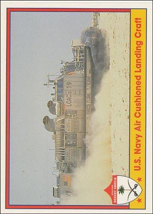 Operation Desert Shield (Base Set) card 33 U.S. Navy Air Cushioned Landing Craft