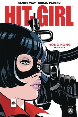 Hit-Girl Season Two issue 8 Goran Parlov Standard Cover