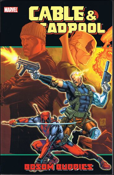 Cable & Deadpool issue 4 Bosom Buddies