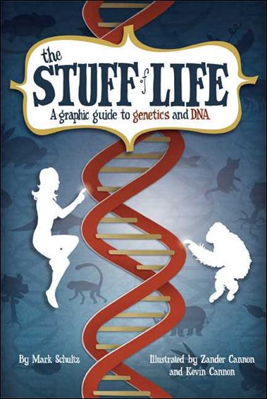 Stuff of Life: A Graphic Guide to Genetics and DNA issue nn