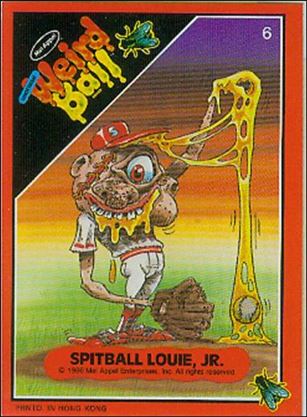 Weird Ball (Base Set) card 6 Spitball Louie Jr.