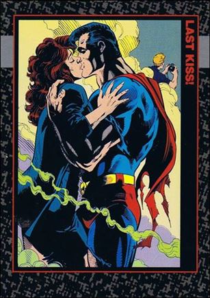 Doomsday: The Death of Superman (Base Set) card 76 Last Kiss!