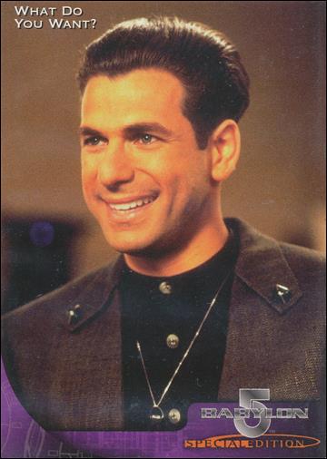 Babylon 5 Special Edition (Base Set) card 24 What Do You Want?