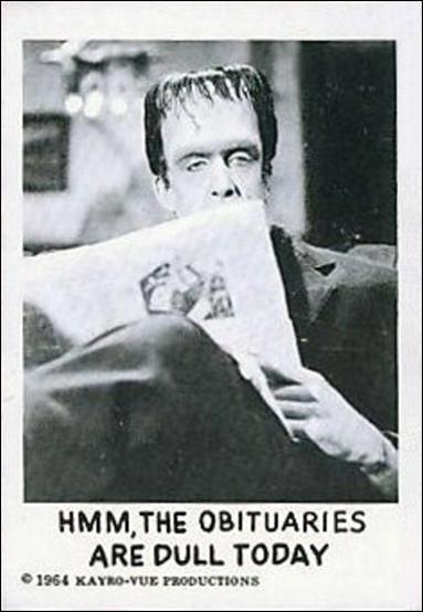Munsters (Base Set) card 23 Hmm, the Obituaries Are Dull Today