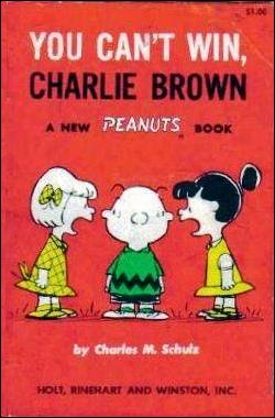 You Can't Win, Charlie Brown issue 1