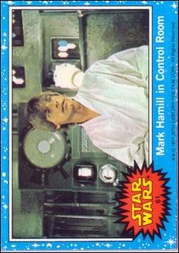 Star Wars: Series 1 (Base Set) card 61 Mark Hamill in Control Room