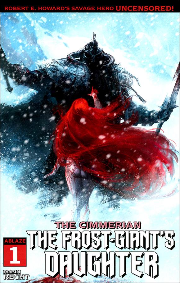 Cimmerian: The Frost-Giant's Daughter issue 1-D Robin Recht Cover
