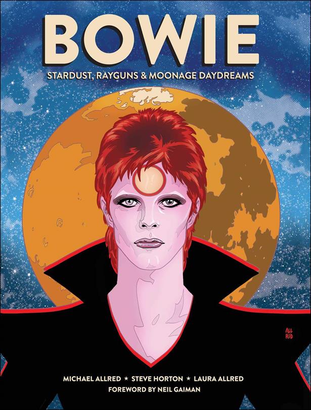 Bowie: Stardust, Rayguns, & Moonage Daydreams issue 1