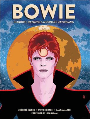 Bowie: Stardust, Rayguns, & Moonage Daydreams Cover Image 1