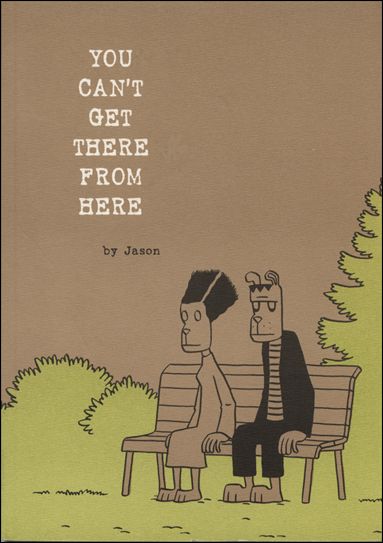 You Can't Get There from Here issue 1
