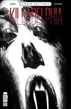 Killadelphia issue 23-C Jason Shawn Alexander Noir Edition Cover