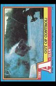 A-Team (Base Set) card 52 Out of Control!