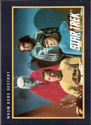 Star Trek 25th Anniversary: Series 2 (Base Set) card 217 Whom Gods Destroy