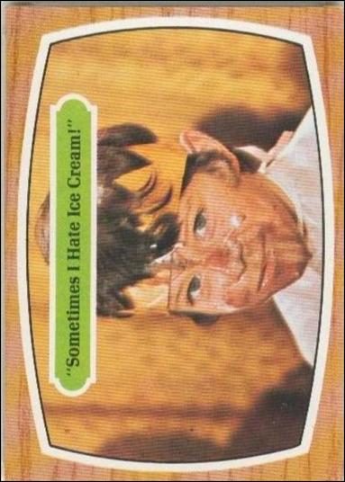Brady Bunch (Base Set) card 28 "Sometimes I Hate Ice Cream!"