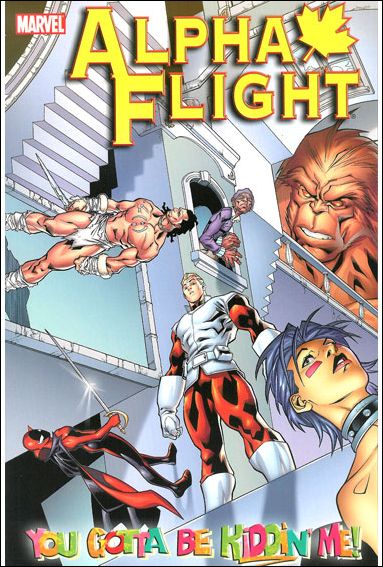 Alpha Flight issue 1 You Gotta Be Kiddin' Me!