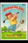 Garbage Pail Kids: Series 06 (Base Set) card 208b Teed-Off Tom