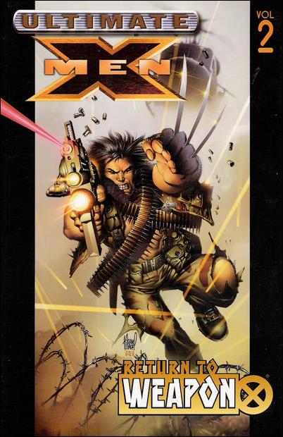 Ultimate X-Men issue 2-B Return To Weapon X