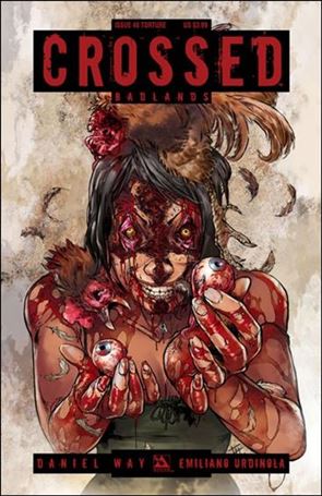 Crossed: Badlands issue 48-C Torture Cover