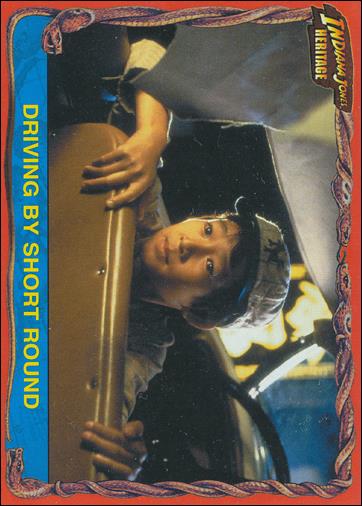 Indiana Jones Heritage (Base Set) card 30 Driving by Short Round