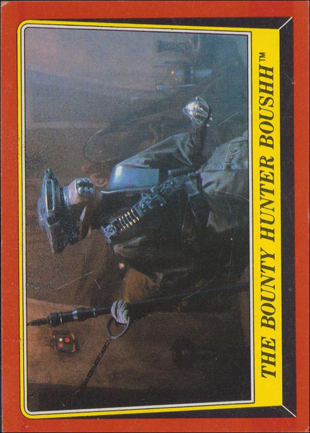 Star Wars: Return of the Jedi: Series 1 (Base Set) card 25 The Bounty Hunter Boushh