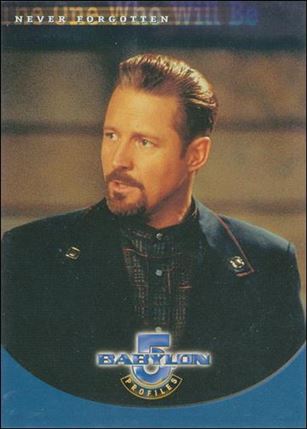 Babylon 5: Profiles (Base Set) card 81 The One Who Will Be: Never Forgotten