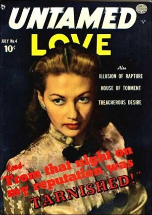 Untamed Love (1950) issue 4 Photo Cover