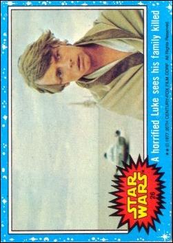 Star Wars: Series 1 (Base Set) card 26 A horrified Luke sees his family killed