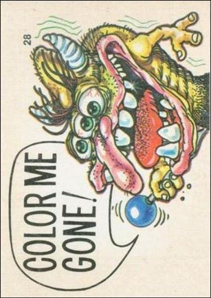 Fiends and Machines  (Base Set) card 28 Color Me Gone!