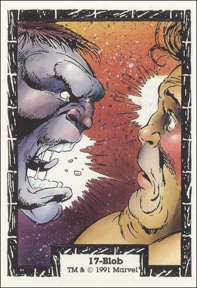 Incredible Hulk (Base Set) card 17 Blob