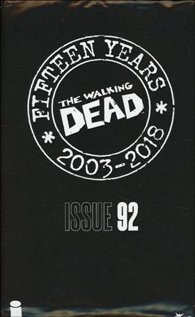 Walking Dead (2003) issue 92-B Polybagged Walking Dead Day Cover
